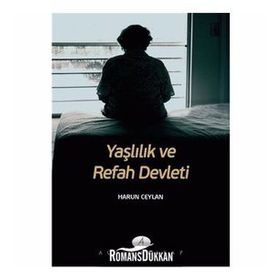 Yaşlılık ve Refah Devleti - Harun Ceylan