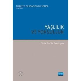 Yaşlılık ve Yoksulluk - Ayşe Dericioğulları Ergun