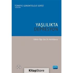 Yaşlılıkta Depresyon - Aslı Kılavuz
