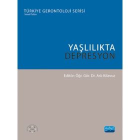 Yaşlılıkta Depresyon - Aslı Kılavuz