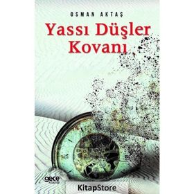 Yassı Düşler Kovanı - Osman Aktaş