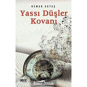 Yassı Düşler Kovanı - Osman Aktaş