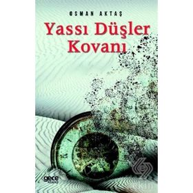 Yassı Düşler Kovanı - Osman Aktaş