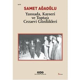 Yassıada, Kayseri ve Toptaşı Cezaevi Günlükleri - Gülay Sarıçoban