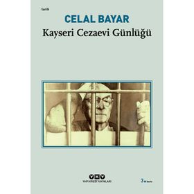 YASSIADA, KAYSERI VE TOPTAŞI CEZAEVI GÜNLÜKLERI - SAMET AĞAOĞLU