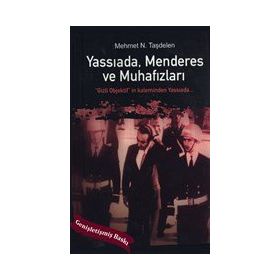 Yassıada Menderes ve Muhafızları - Mehmet N. Taşdelen