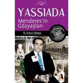 Yassıada Menderes’in Gözyaşları - H. Emre Oktay