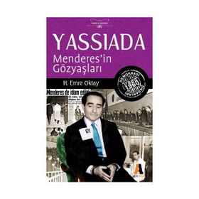Yassıada Menderes’in Gözyaşları - H. Emre Oktay