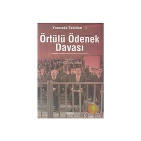 YASSIADA ZABITLARI 1 ÖRTÜLÜ ÖDENEK DAVASI - EMINE GÜRSOY NASKALI