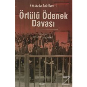 YASSIADA ZABITLARI 1 ÖRTÜLÜ ÖDENEK DAVASI - EMINE GÜRSOY NASKALI