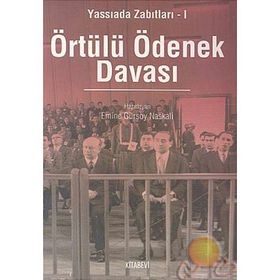 YASSIADA ZABITLARI 1 ÖRTÜLÜ ÖDENEK DAVASI - EMINE GÜRSOY NASKALI