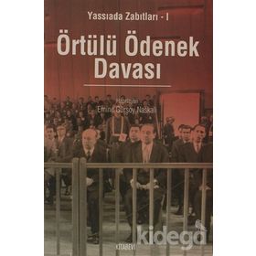 YASSIADA ZABITLARI 1 ÖRTÜLÜ ÖDENEK DAVASI - EMINE GÜRSOY NASKALI