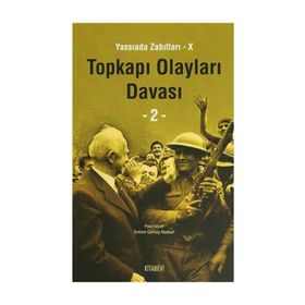 YASSIADA ZABITLARI 10 TOPKAPI OLAYLARI DAVASI 2 CILT - EMINE GÜRSOY NASKALI
