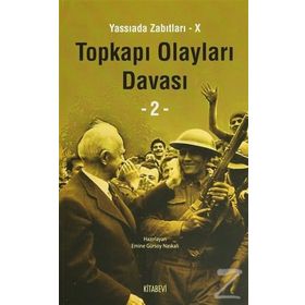 YASSIADA ZABITLARI 10 TOPKAPI OLAYLARI DAVASI 2 CILT - EMINE GÜRSOY NASKALI
