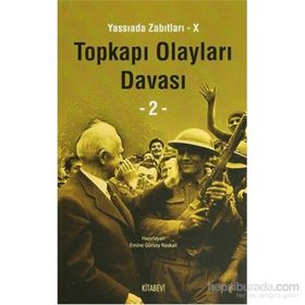 YASSIADA ZABITLARI 10 TOPKAPI OLAYLARI DAVASI 2 CILT - EMINE GÜRSOY NASKALI