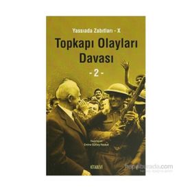 YASSIADA ZABITLARI 10 TOPKAPI OLAYLARI DAVASI 2 CILT - EMINE GÜRSOY NASKALI