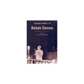 YASSIADA ZABITLARI IV BEBEK DAVASI - EMINE GÜRSOY NASKALI