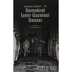 YASSIADA ZABITLARI-VII DEMOKRAT İZMIR GAZETESI DAVASI - GENEL