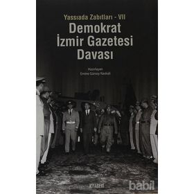 YASSIADA ZABITLARI-VII DEMOKRAT İZMIR GAZETESI DAVASI - GENEL