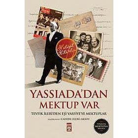 Yassıada’dan Mektup Var - Tevfik İleri Cahide İleri Aksoy