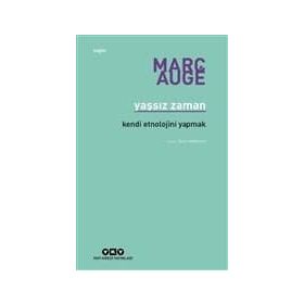 Yaşsız Zaman - Marc Auge