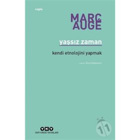 Yaşsız Zaman - Marc Auge