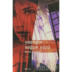 YASTIĞIN SOĞUK YÜZÜ - BELÉN GOPEGUI