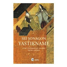 YASTIKNAME - SEI ŞONAGON