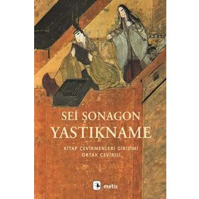 YASTIKNAME - SEI ŞONAGON