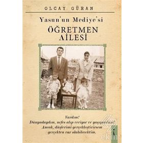 Yasun'un Mediye si Öğretmen Ailesi - Olcay Güran