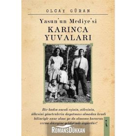 Yasun'un Mediyesi Karınca Yuvaları - Olcay Güran
