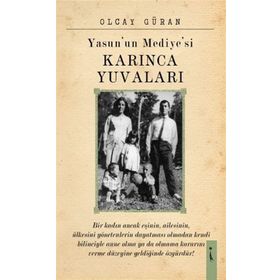 Yasun'un Mediyesi Karınca Yuvaları - Olcay Güran