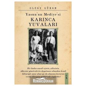 Yasun'un Mediyesi Karınca Yuvaları - Olcay Güran