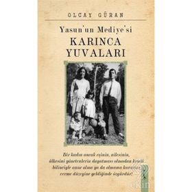 Yasun'un Mediyesi Karınca Yuvaları - Olcay Güran