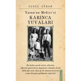 Yasun'un Mediyesi Karınca Yuvaları - Olcay Güran
