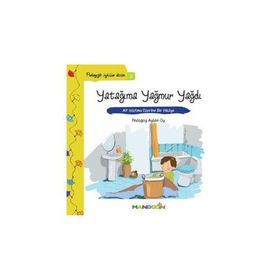 YATAĞIMA YAĞMUR YAĞDI ALT ISLATMA ÜZERİNE BIR HIKÂYE - AYŞEN OY
