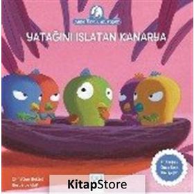 Yatağını Islatan Kanarya - Christine Beigel Herve Le Goff