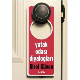 YATAK ODASI DİYALOGLARI - BIROL GÜVEN