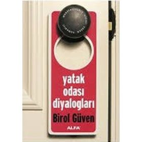 YATAK ODASI DİYALOGLARI - BIROL GÜVEN