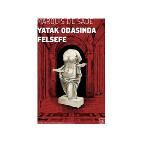 Yatak Odasında Felsefe - d a f marquis de sade