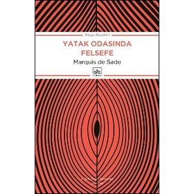 Yatak Odasında Felsefe - d a f marquis de sade