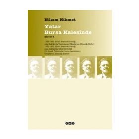 Yatar Bursa Kalesinde- Nazım Hikmet