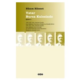 Yatar Bursa Kalesinde- Nazım Hikmet