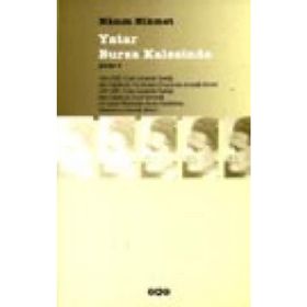 Yatar Bursa Kalesinde- Nazım Hikmet