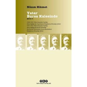 YATAR BURSA KALESINDE ŞİİRLER 4 - NÂZIM HIKMET RAN