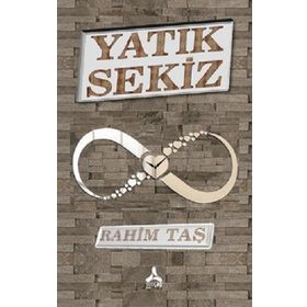 Yatık Sekiz - Rahim Taş