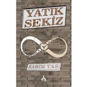 Yatık Sekiz - Rahim Taş