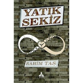 Yatık Sekiz - Rahim Taş