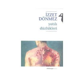 YATILI DÜZLÜKLER - İZZET DÖNMEZ