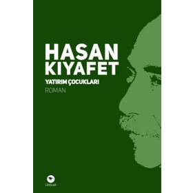 Yatırım Çocukları - Hasan Kıyafet